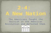 2-4:  A New Nation