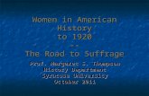 Women in American History to 1920 -- The Road to Suffrage