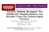 Texas’ State Budget for 2004-05 Implications  for Health Care for Vulnerable Texans