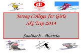 Jersey College for Girls Ski Trip 2014 Saalbach - Austria