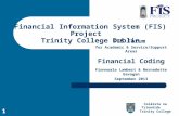 Financial Information System (FIS) Project   Trinity College Dublin