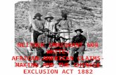 NEITHER IMMIGRANT NOR WHITE: AFRICAN-AMERICAN CLAIMS-MAKING AND THE CHINESE EXCLUSION ACT 1882