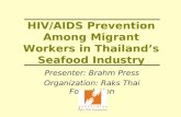 HIV/AIDS Prevention Among Migrant Workers in Thailand’s Seafood Industry
