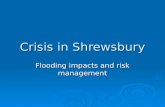 Crisis in Shrewsbury