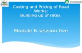 Costing and Pricing  of Road Works: Building up of rates