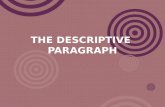 THE DESCRIPTIVE  PARAGRAPH