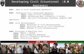 3.0:   Developing Civil  Situational Awareness