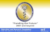 “Funding the Future” 2007 and beyond