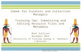 Sobek  for  Curators and Collection Managers