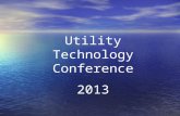 Utility Technology Conference 2013