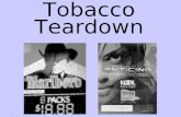 Tobacco Teardown