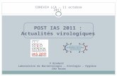 POST IAS 2011 : Actualités virologiques