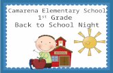 Camarena  Elementary School 1 st  Grade  Back to School Night