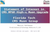 Statement of Interest in CMS MPGD High-  Muon Upgrade Florida Tech  CMS Muon Group