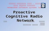 Proactive Cognitive Radio Network