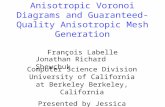 Anisotropic Voronoi Diagrams and Guaranteed-Quality Anisotropic Mesh Generation