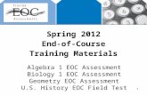 Spring 2012 End-of-Course Training Materials