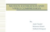 MOTION ESTIMATION AND VIDEO COMPRESSION