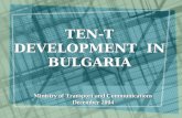 TEN-T DEVELOPMENT  IN  BULGARIA