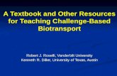 A Textbook and Other Resources for Teaching Challenge-Based  Biotransport
