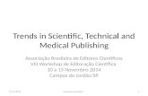 Trends in Scientific, Technical and  Medical  Publishing