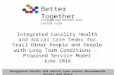 The Future Vision of the Better Together Programme