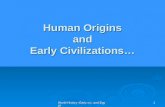 Human Origins and Early Civilizations…