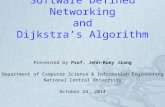 Software Defined  Networking and Dijkstra’s Algorithm