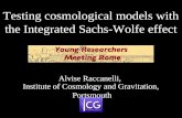 Testing cosmological models with the Integrated Sachs-Wolfe effect