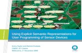 Using Explicit Semantic Representations for User Programming of Sensor Devices
