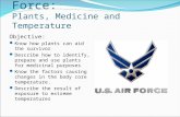 United States Air Force:  Plants, Medicine and Temperature