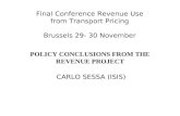 POLICY CONCLUSIONS FROM THE REVENUE PROJECT