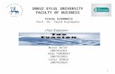 DOKUZ EYLUL UNIVERSITY  FACULTY OF BUSINESS  FISCAL ECONOMICS Prof. Dr. Yeşim Kuştepeli