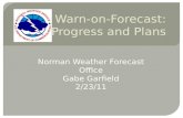 Warn-on-Forecast: Progress and Plans