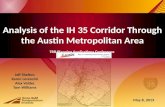 Analysis of the IH 35 Corridor Through the Austin Metropolitan Area