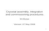 Cryostat assembly, integration and commissioning procedures