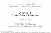Dana S. Nau CMSC 722, AI Planning University of Maryland, Fall 2004