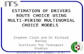 ESTIMATION OF DRIVERS ROUTE CHOICE USING MULTI-PERIOD MULTINOMIAL CHOICE MODELS