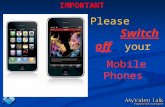 Please Switch off your  Mobile Phones