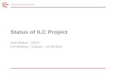 Status of ILC Project Nick Walker – DESY ILD Meeting – Cracow – 24.09.2013