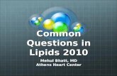 Common Questions in Lipids 2010