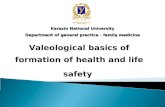Valeological basics of formation of health and life safety