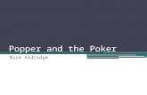 Popper and the Poker