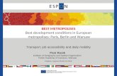 BEST METROPOLISE S Best development conditions in European  metropolises: Paris, Berlin and Warsaw