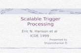 Scalable Trigger Processing