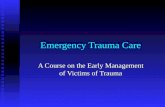 Emergency Trauma Care