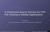 A Distributed Search Service for P2P File Sharing in Mobile Applications