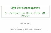 XML Data Management  5. Extracting Data from XML: XPath