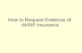 How to Request Evidence of  AHRP Insurance