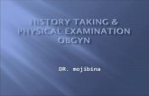 HISTORY TAKING & PHYSICAL EXAMINATION OBGYN